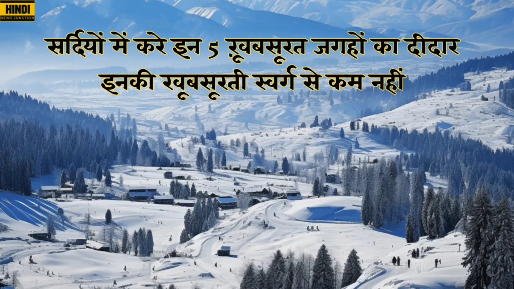 Top 5 places to visit in winter in India